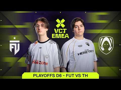 FUT vs TH LIVE 🔥 | VCT EMEA 2026 Stage 1 Playoffs