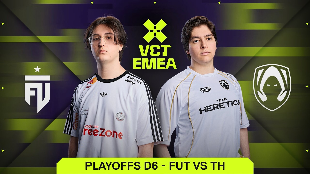 FUT vs TH LIVE 🔥 | VCT EMEA 2026 Stage 1 Playoffs